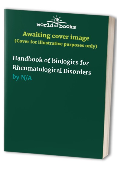 Handbook of Biologics for Rheumatological Disorders