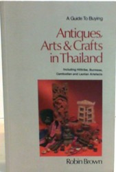 A Guide to Buying Antiques, Arts and Crafts in Thailand