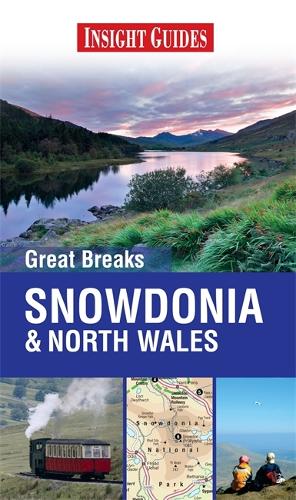 Insight Guides Great Breaks Snowdonia & North Wales