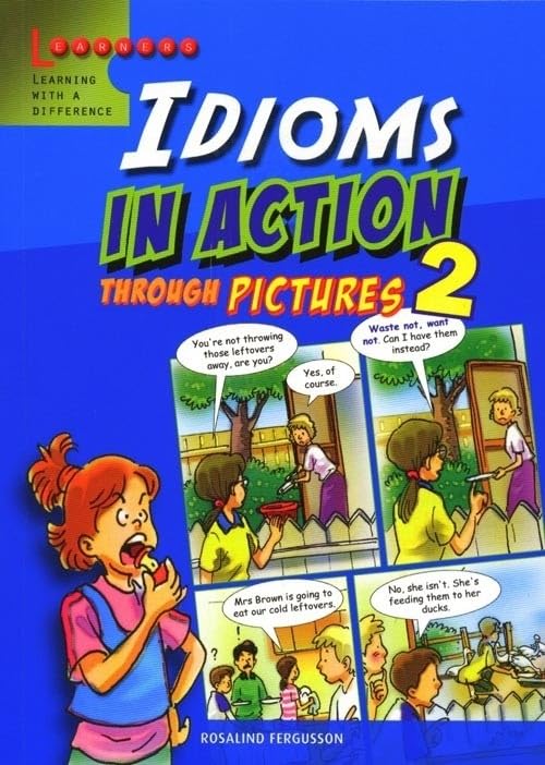 Idioms In Action Through Pictures 2 (Japanese Edition)