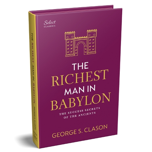 Penguin Select Classics: The Richest Man in Babylon
