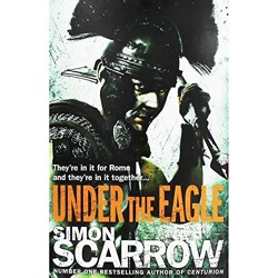 Under the Eagle (Eagles of the Empire 1)