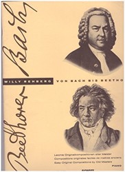 De Bach à Beethoven: Collection de morceaux classiques faciles avec commentaires sur la forme et l'interprétation, avec exercices préparatoires. Piano.