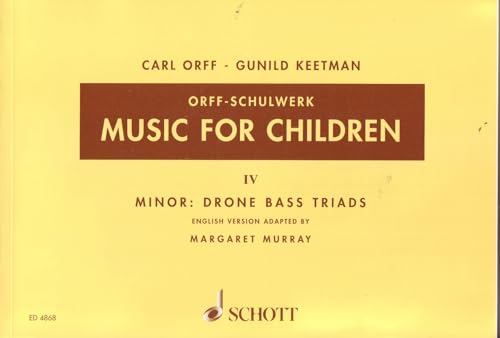 Music for Children/Murray Ed.: Volume 4: Minor - Drone Bass-Triads