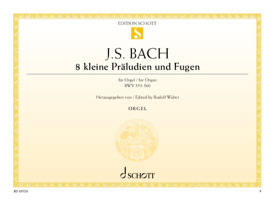 Eight little Preludes and Fugues: BWV 553-560. organ.