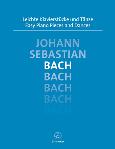 Easy Piano Pieces and Dances Piano J S Bach
