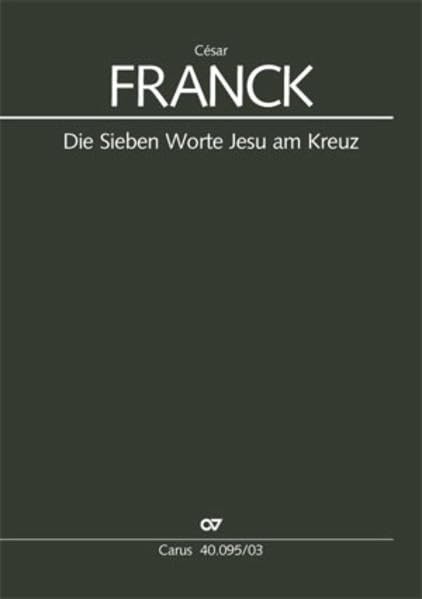 César Franck: Die Sieben Worte: Mixed Choir: Vocal Score