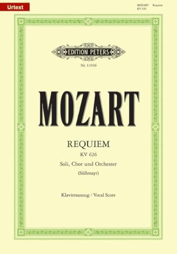 Mozart: Requiem in D minor K626 (Vocal Score) (EP11036): Vervollständigung Süßmayr, Neuausgabe nach den Quellen / Klavierauszug (Edition Peters)