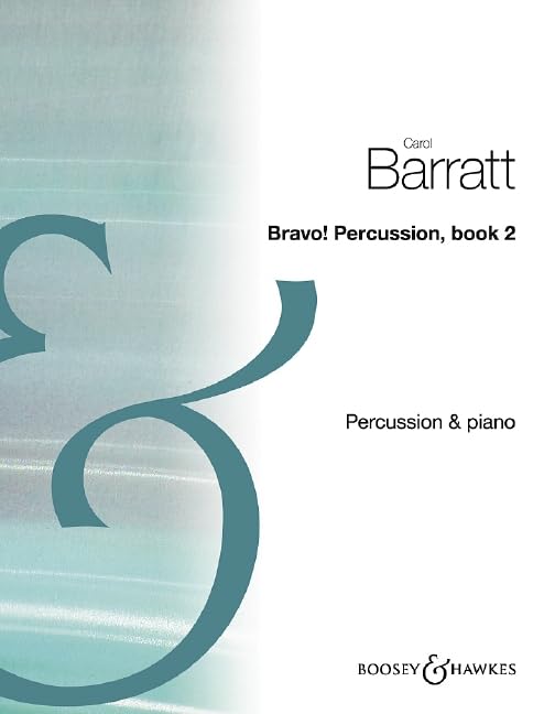 Bravo! Percussion: Plus de 20 morceaux originaux pour batterie. Vol. 2. percussion (piano ad libitum).