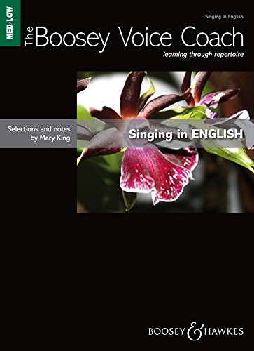 The Boosey Voice Coach: Singing in English for Medium/low Voice and Piano