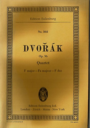 String Quartet 6 Op. 96 F Maj: "Américain". op. 96. B 179. String quartet. Partition d'étude.