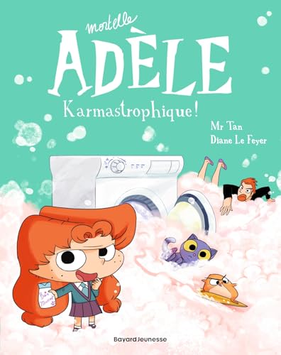 BD Mortelle Adèle, Tome 17: Karmastrophique