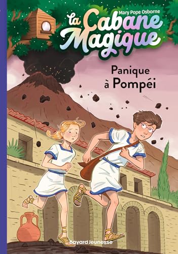 La cabane magique, Tome 08: Panique à Pompéi