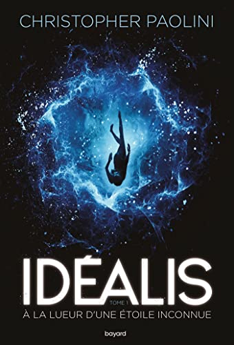 Idealis: A La Lueur d'Une Etoile Inconnue T.01