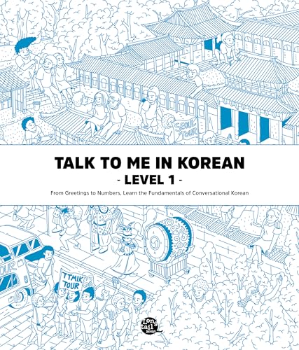 Talk To Me In Korean Level 1 (Downloadable Audio Files Included)