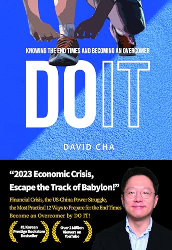 DO IT : Knowing the End Times and Becoming an Overcomer