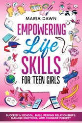 Empowering Life Skills for Teen Girls
