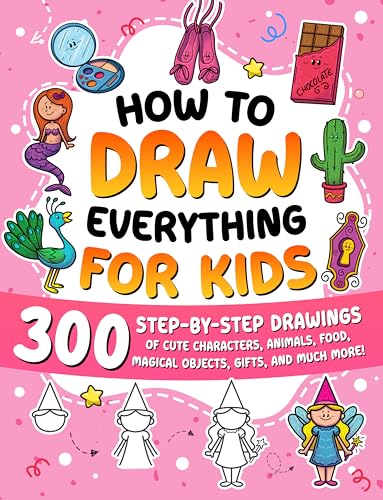 How to Draw Everything for Kids