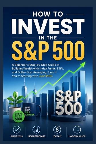 How to Invest in the S&P 500