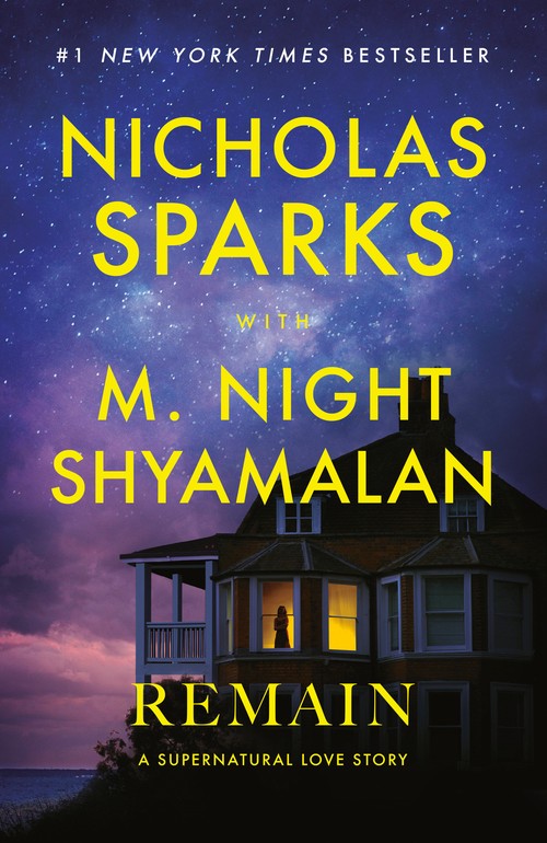 Nicholas Sparks - Remain: A Supernatural Love Story