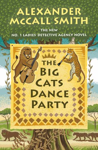Alexander Mccall Smith - The Big Cats Dance Party: No. 1 Ladies' Detective Agency (27)