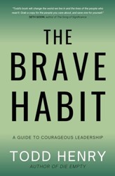 The Brave Habit