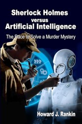 Sherlock Holmes versus Artificial Intelligence