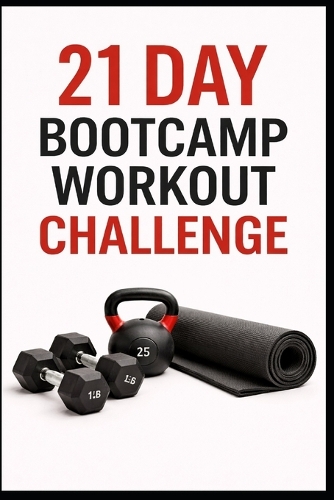 21 Day Bootcamp Workout Challenge