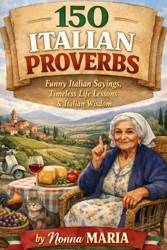 150 Italian Proverbs