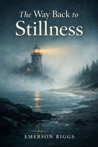 The Way Back to Stillness