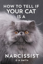 How to Tell If Your Cat Is a Narcissist: A Satirical Guide to Surviving Feline Emotional Abuse