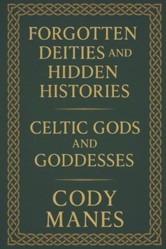 Forgotten Deities and Hidden Histories