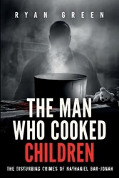 The Man Who Cooked Children