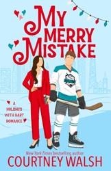 My Merry Mistake (Holidays With Hart)