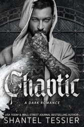 Chaotic: A Dark Romance