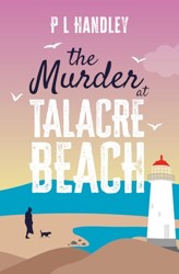 The Murder At Talacre Beach: A Nesta Griffiths Mystery (Book 2) (The Nesta Griffiths Mysteries)