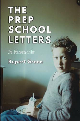 The Prep School Letters: A Memoir