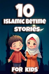 10 Amazing Islamic Stories for Kids