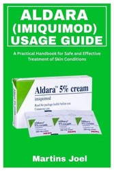 Aldara (Imiquimod) Usage Guide