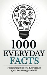 1000 Everyday Facts