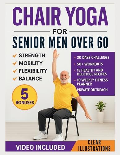 Chair Yoga for Senior Men Over 60