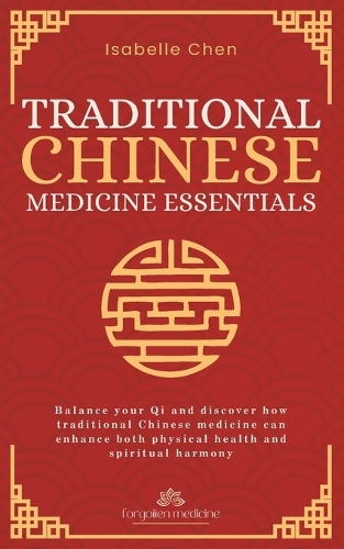 Traditional Chinese Medicine Essentials