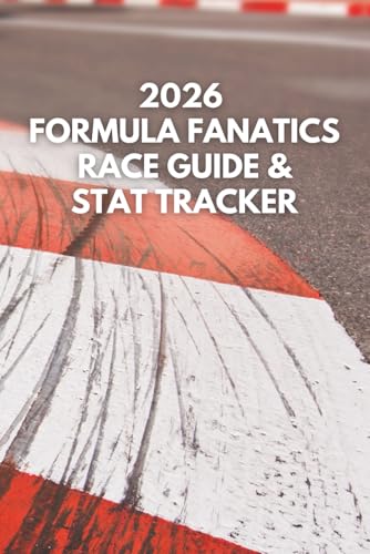 2026 FORMULA FANATICS RACE GUIDE and STAT TRACKER