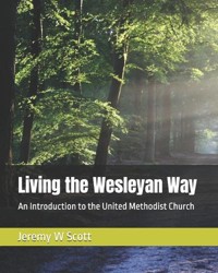 Living the Wesleyan Way