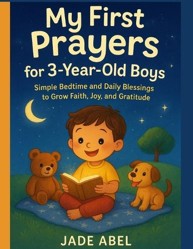 My First Prayers for 3-Year-Old Boys