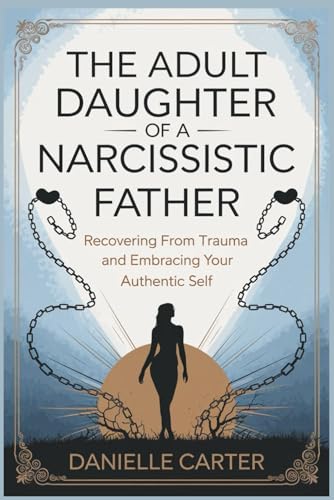 The Adult Daughter of a Narcissistic Father