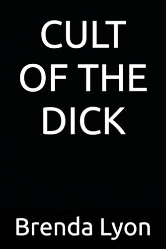 Cult of the Dick
