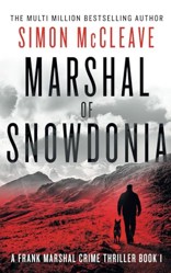 Marshal of Snowdonia: A Frank Marshal Crime Thriller