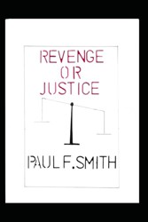 Revenge or Justice (Revenge or Justice Trilogy)