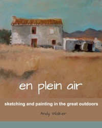 En Plein Air: Sketching and painting in the great outdoors